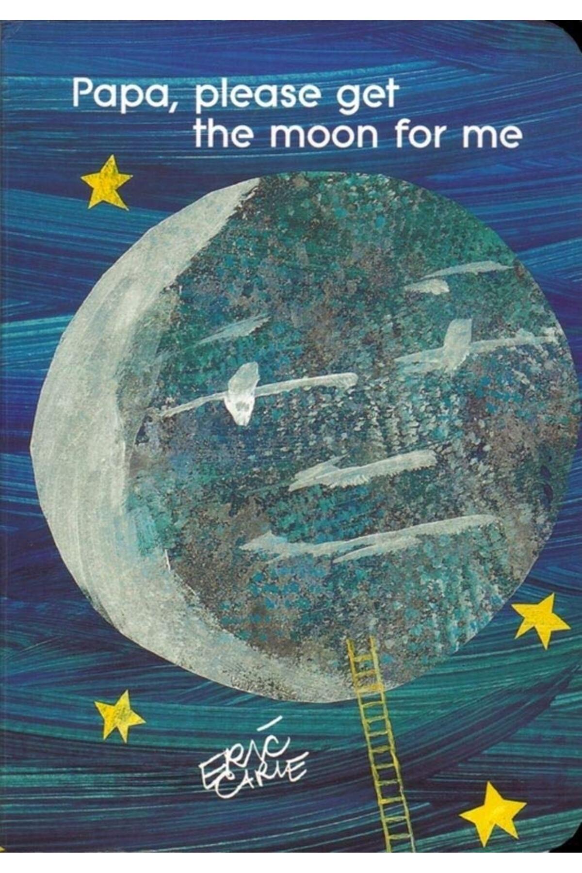 Green Tree Papa, Please Get the Moon for ME - Eric Carle
