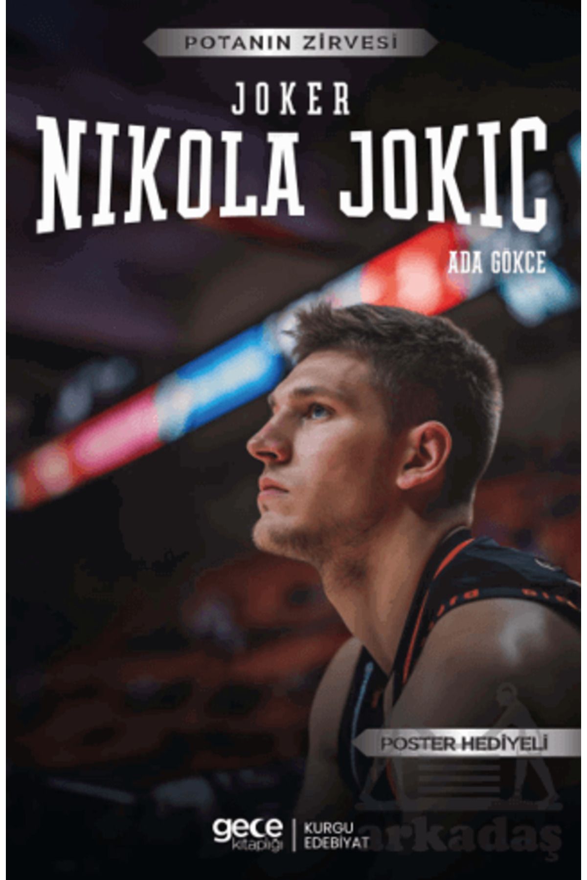 Gece Kitaplığı Nikola Jokic - Joker / Ada Gökce / / Poster Hediyeli