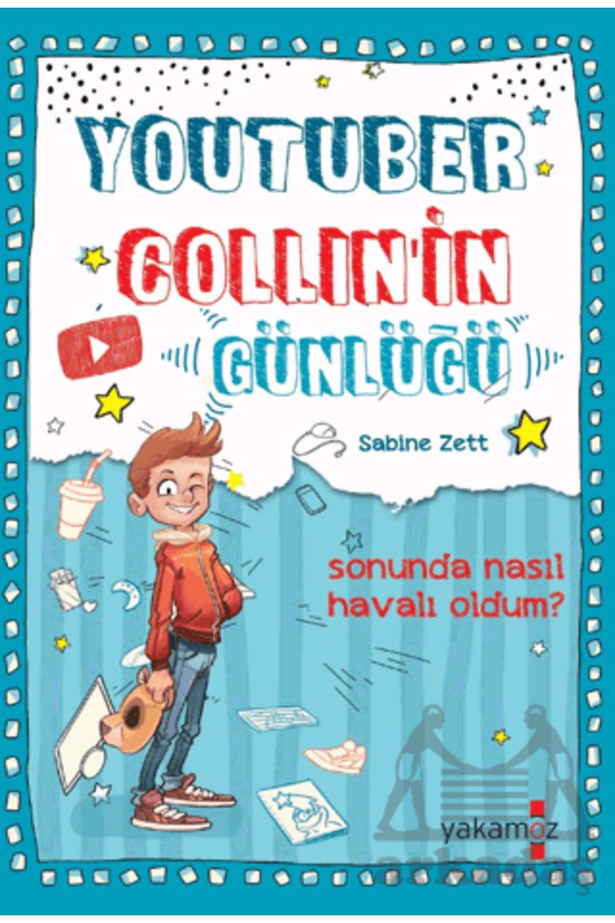 Yakamoz Yayınevi Youtuber Collın’İn Günlüğü