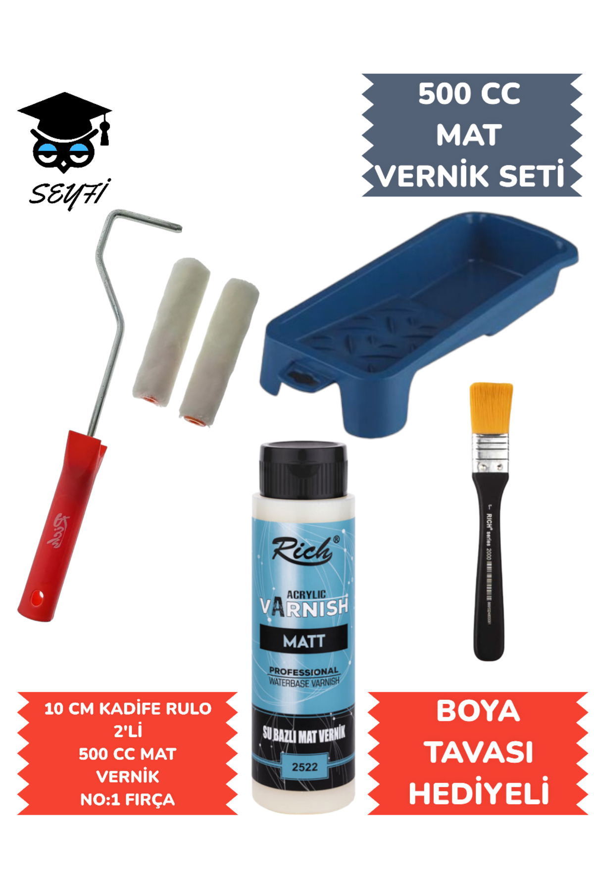 SEYFİKİRTASİYE 500 CC MAT VERNİK SETİ 10 CM KADİFE RULO 2'Lİ 500 CC MAT VERNİK NO:1 FIRÇA BOYA TAVASI HEDİYE