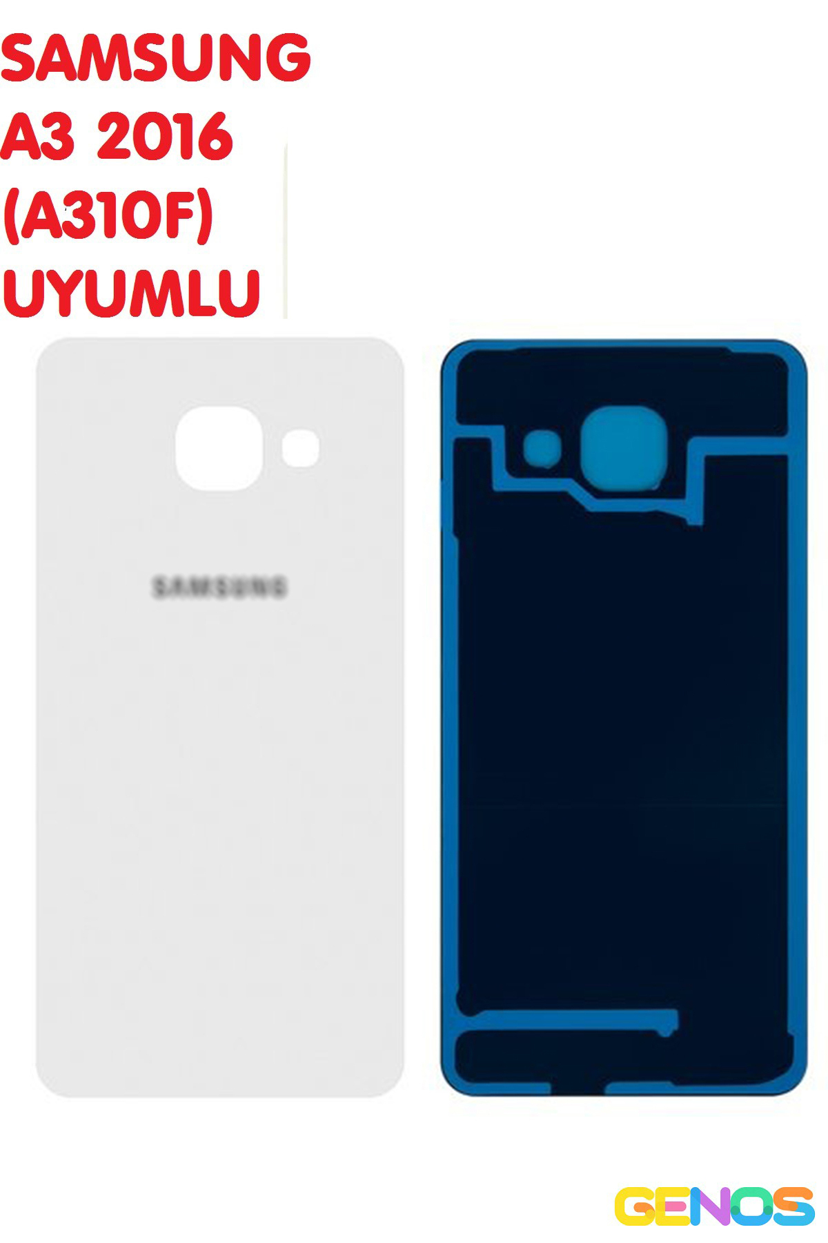 Genos Samsung Galaxy A3 2016 A310f Arka Cam Kapak Batarya Pil Kapağı Beyaz