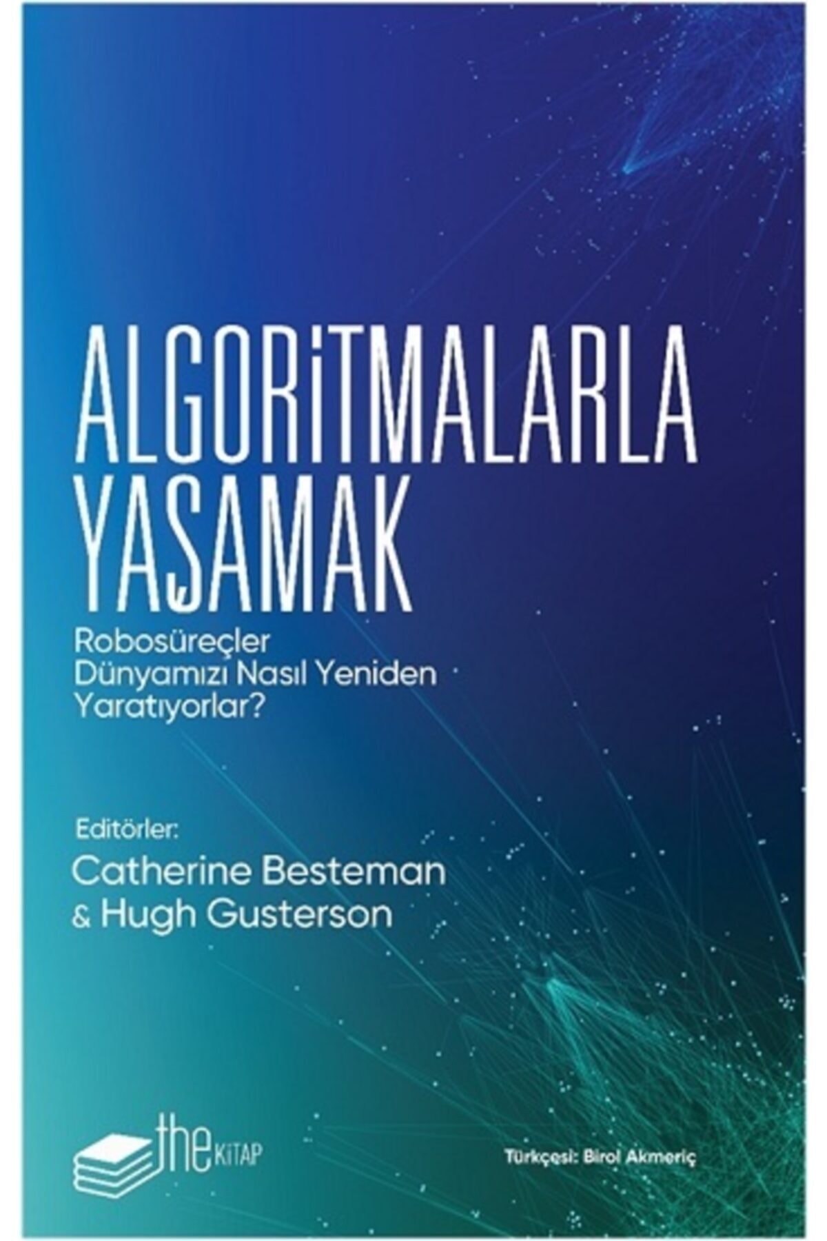 Algoritmalarla Yaşamak