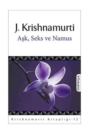Aşk, Seks ve Namus - Jiddu Krishnamurti 9786050201581 0000000408974