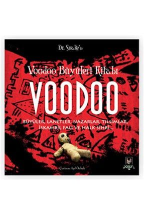 Voodoo Büyüleri Kitabı 9786056247354