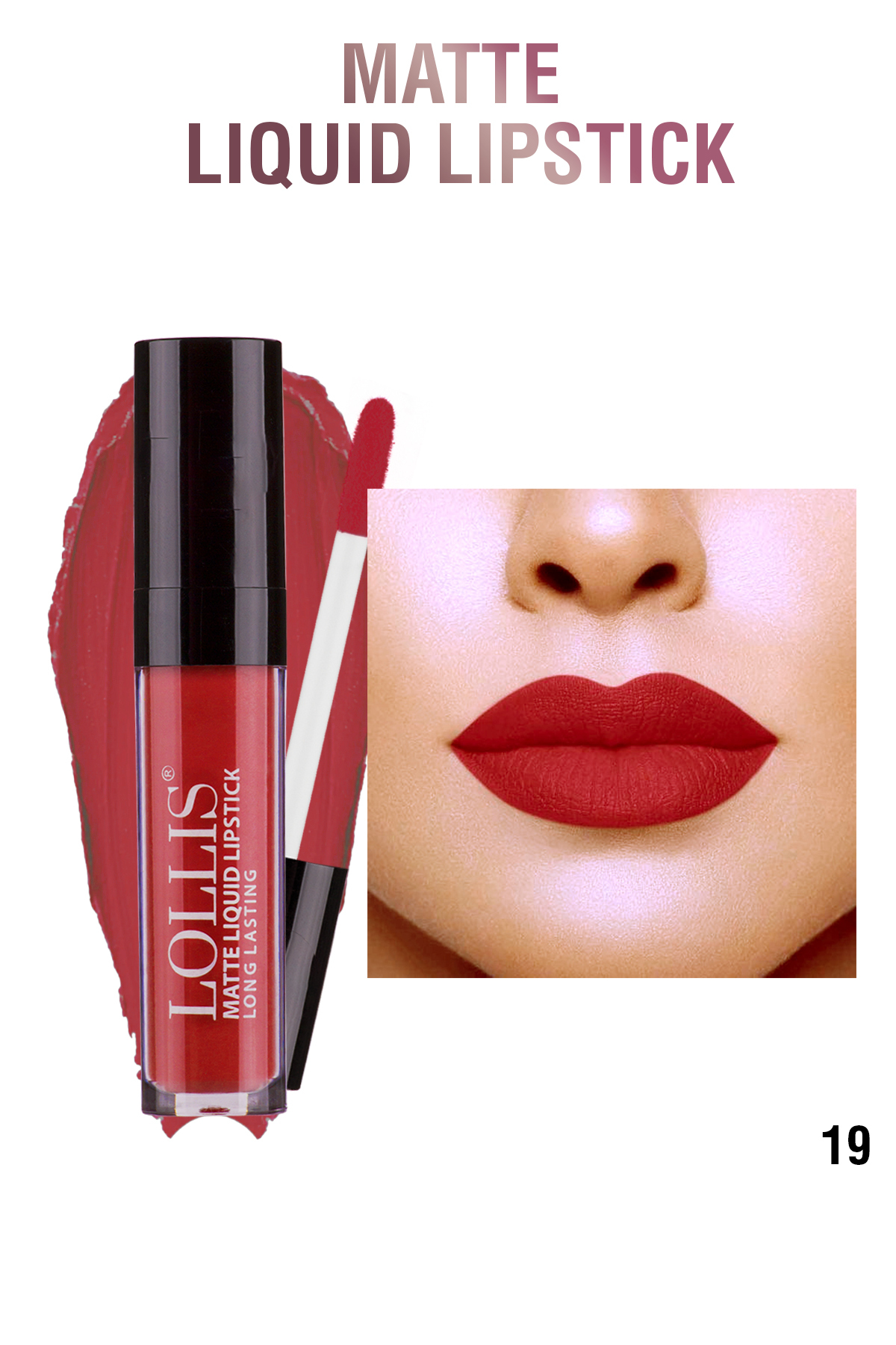 Lollis Matte Liquid Lipstick 19 / Mat Likit Ruj 19 - Fiyatı, Yorumları
