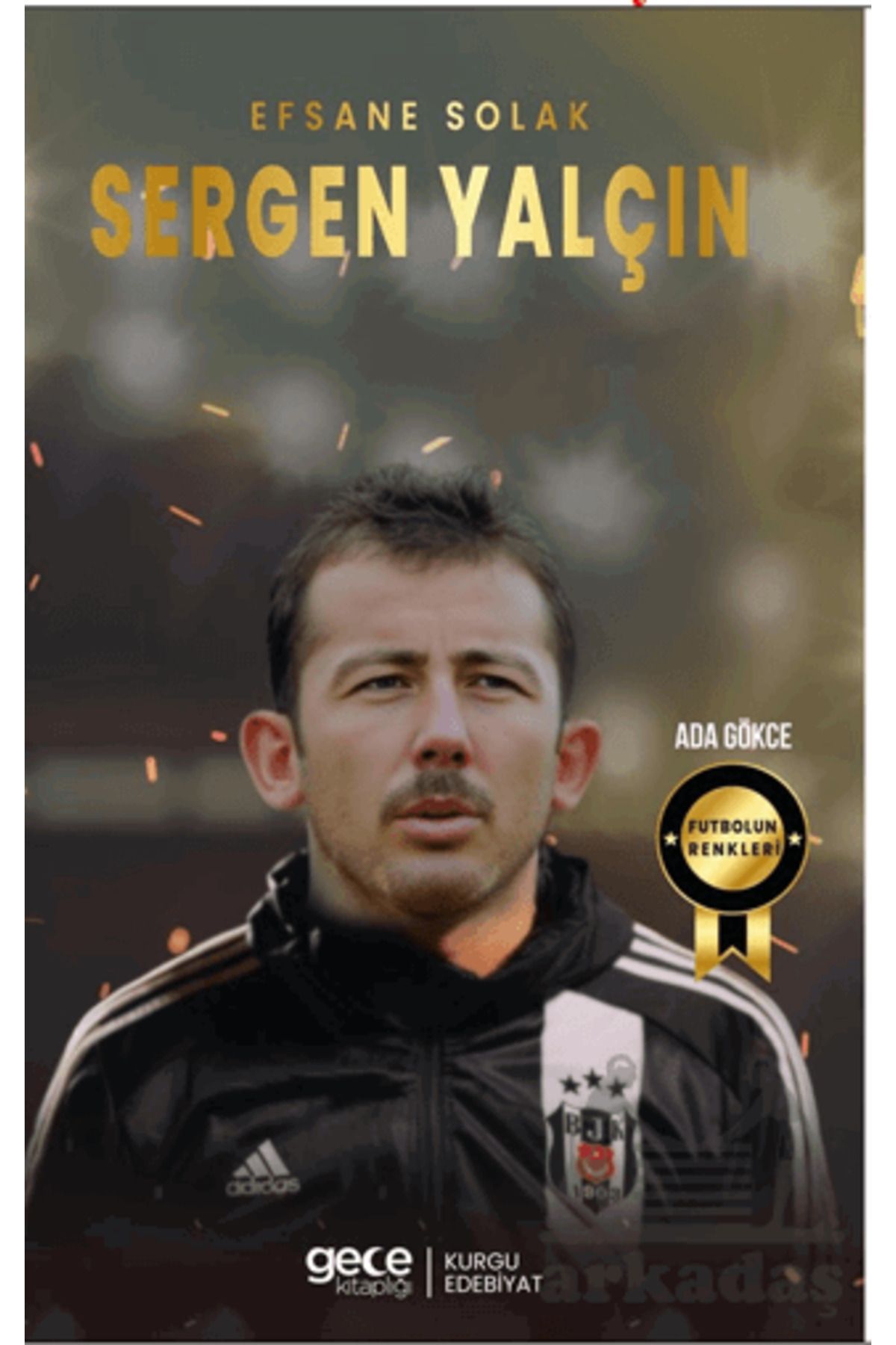 Gece Kitaplığı Sergen Yalçın - Efsane Solak
