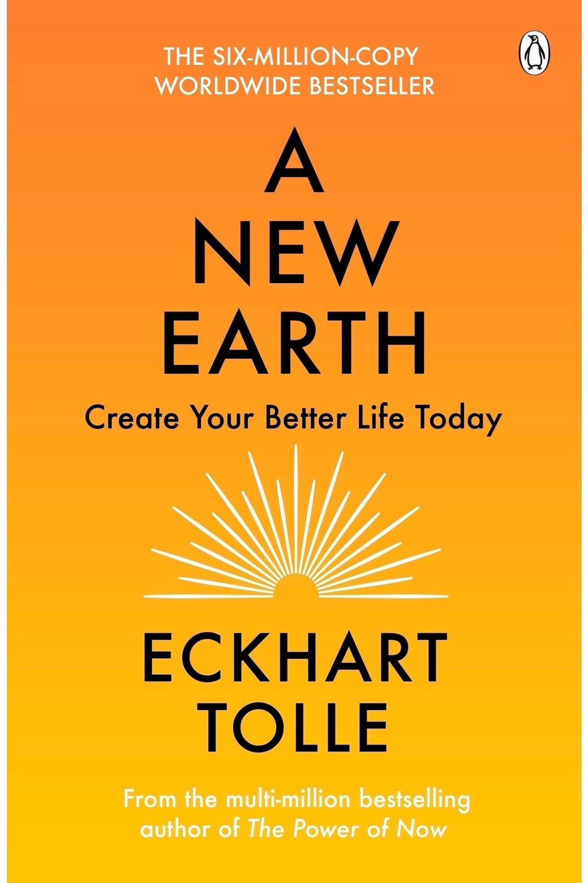 Kolektif Kitap-A New Earth: The Life-changing Follow Up To The Power Of Now.'My No.1 Guru Will Always Be Eckhart 1