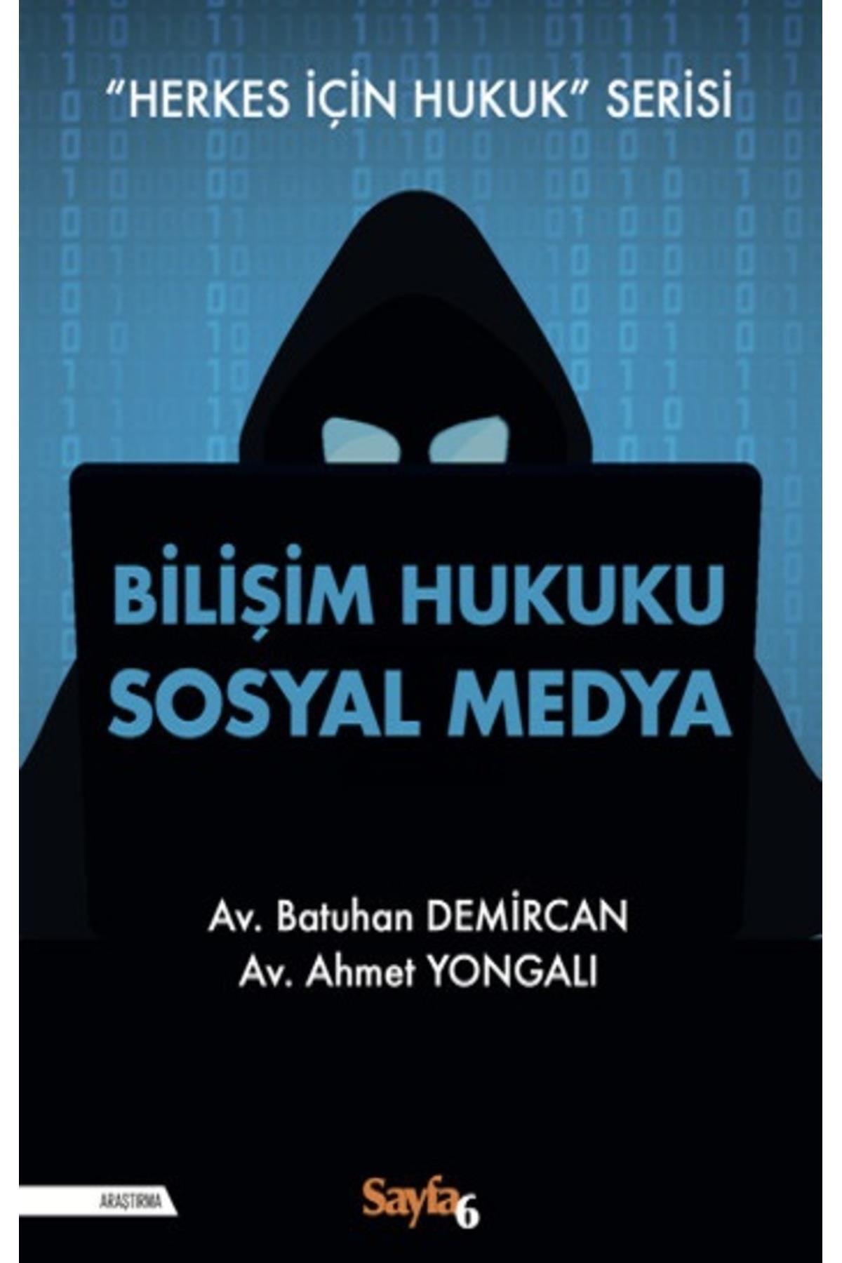 Sayfa6 Bilişim Hukuku Sosyal Medya