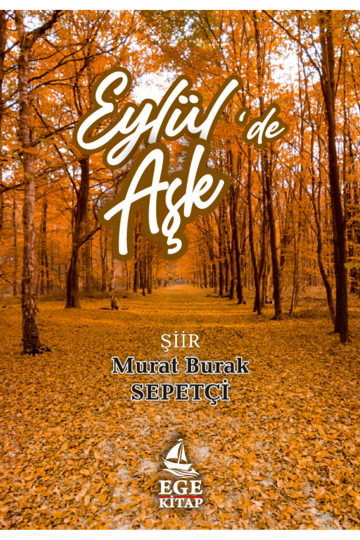 Eylül'de Aşk Murat Burak Sepetçi