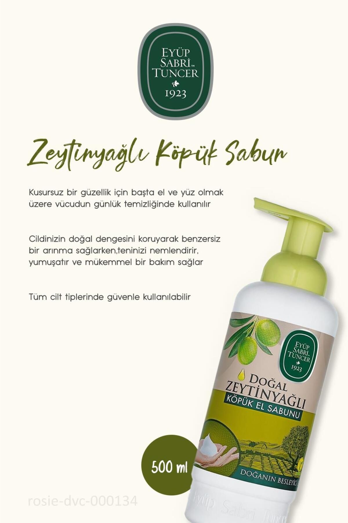 صابون دست فوم طبیعی روغن زیتون 500 میلی لیتری و پنبه رزی طبیعی Eyüp Sabri Tuncer