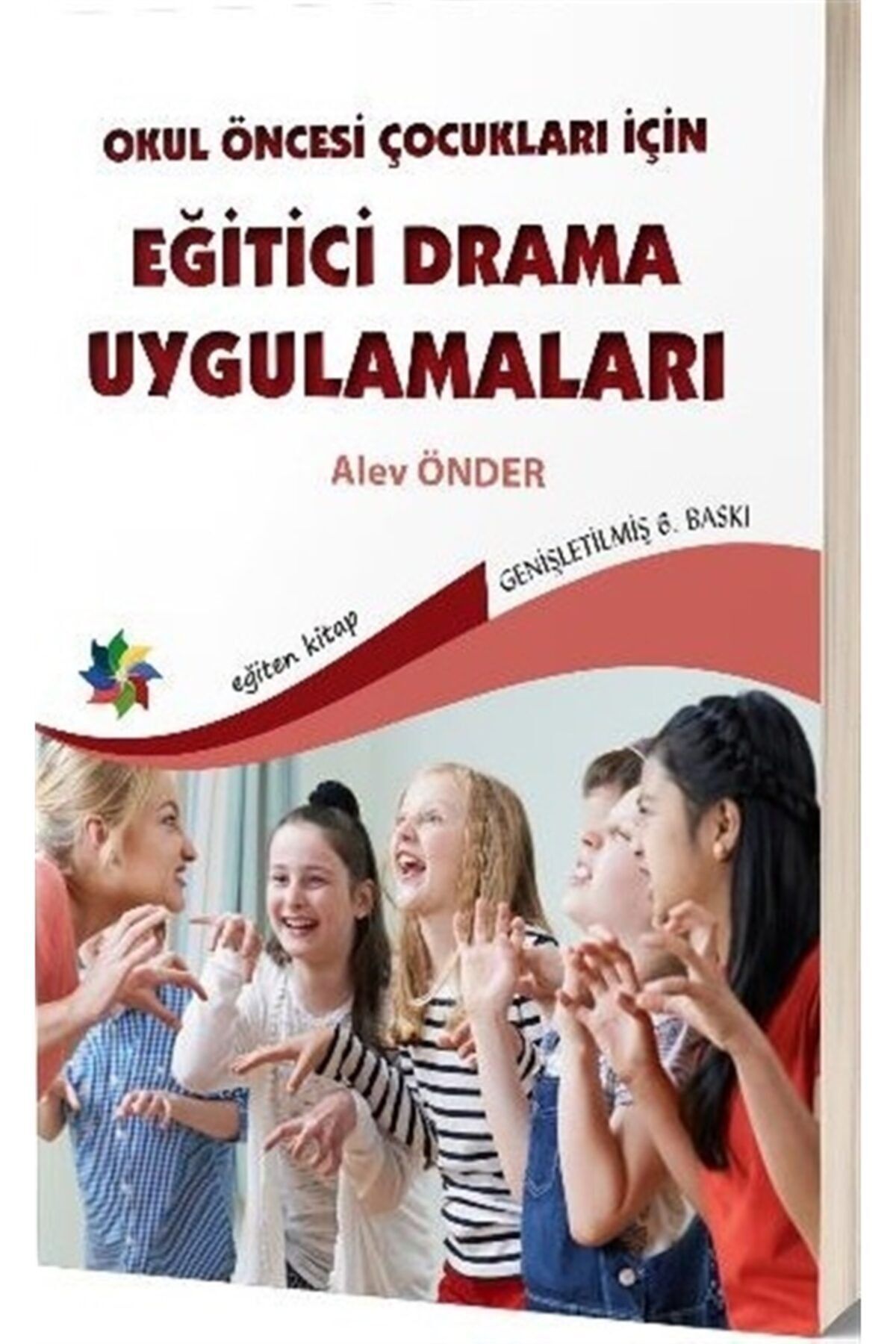 Учебная книга «Приложения для образовательных драм для детей дошкольного возраста» - Alev Önder 450352