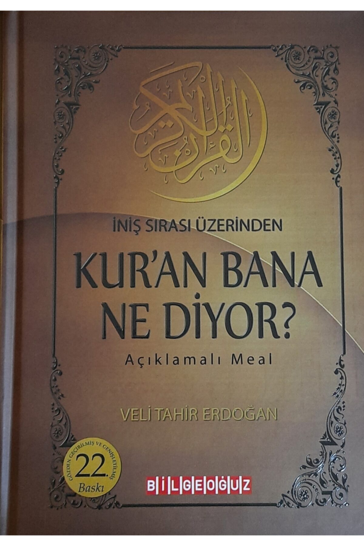 Kur'an Bana Ne Diyor? İniş Sırası Üzerinden - Veli Tahir Erdoğan
