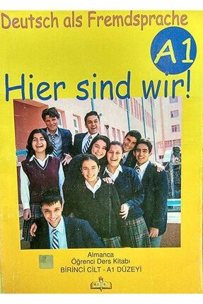 Hier Sind Wir! A1 Almanca Öğrenci Ders Kitabı + Çalışma Kitabı Sema Göznek - Oya Pıtraklı nkm