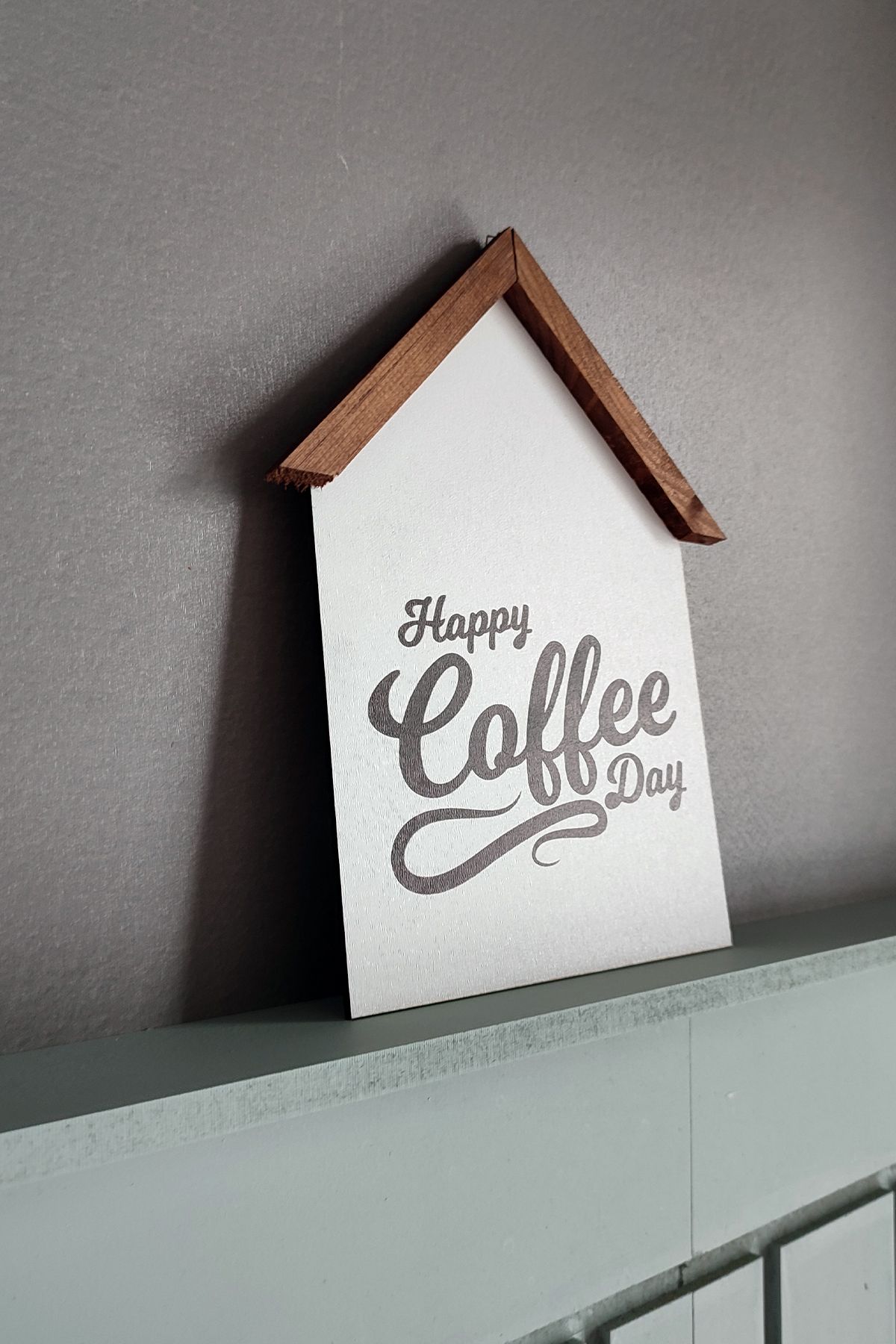 Wooden Factory-Magnificent Decorative House Shaped Painting That You Can Use in Every Corner of Your Home, Single, Happy Coffee Day 3