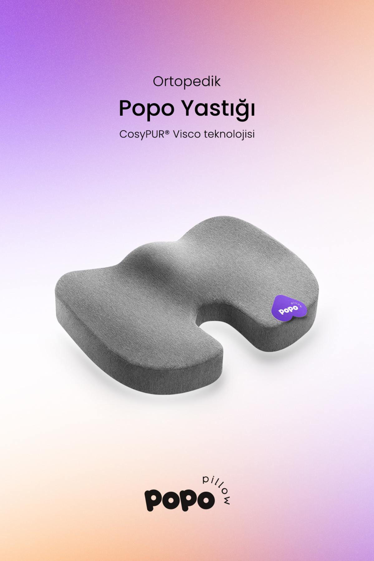 Popo Pillow Ortopedik Popo Yastığı, Cosypur® Visco Teknolojisi Oturma Minderi