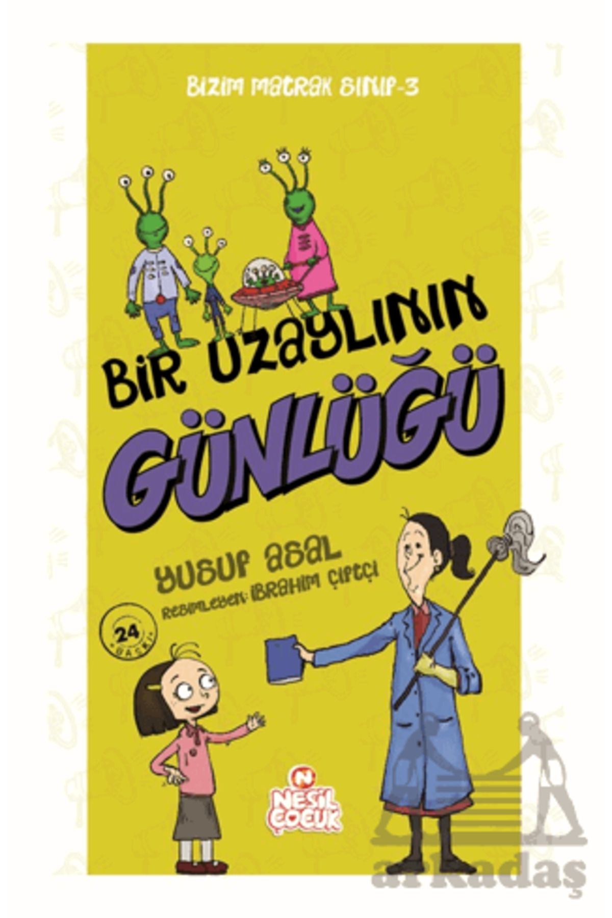 Nesil Çocuk Yayınları Bir Uzaylının Günlüğü