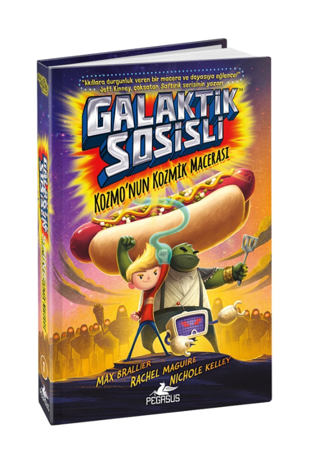 Pegasus Yayınları Galaktik Sosisli 1: Kozmo'nun Kozmik Macerası