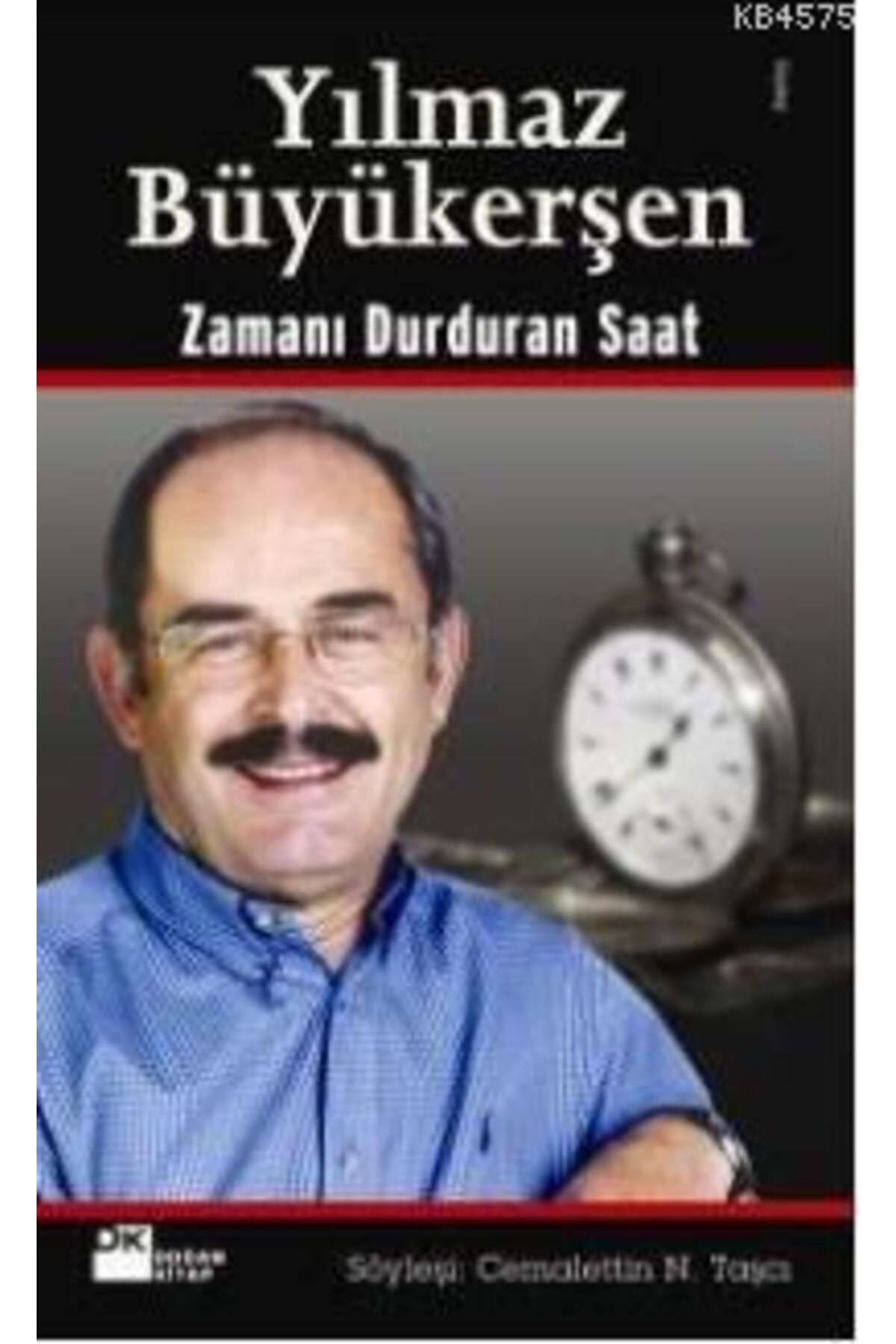 Doğan Kitap Yılmaz Büyükerşen; Zamanı Durduran Saat