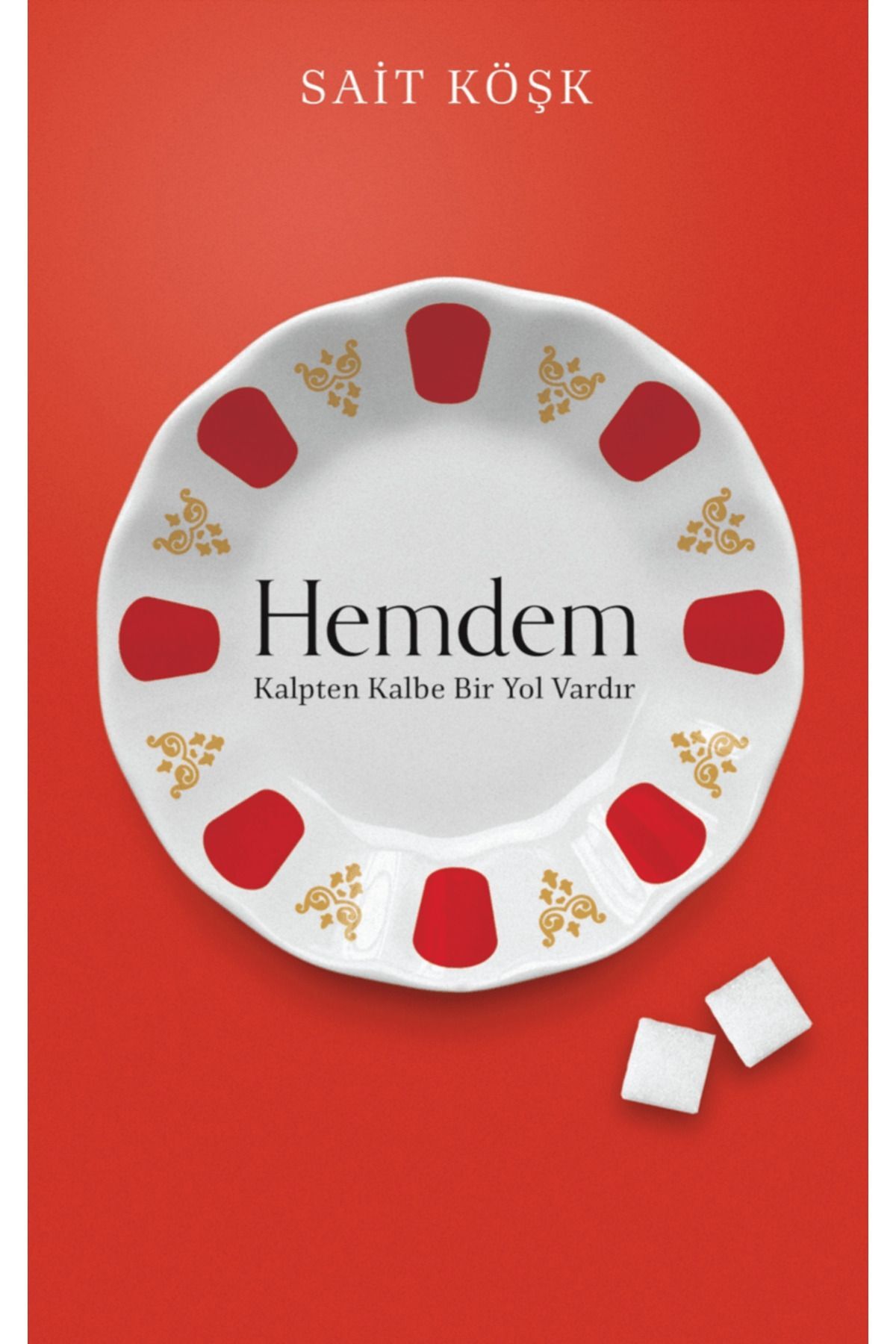 Karavan Kitap Hemdem Kalpten Kalbe Bir Yol Vardır / Sait Köşk / Karavan Kitap / 9786259844305