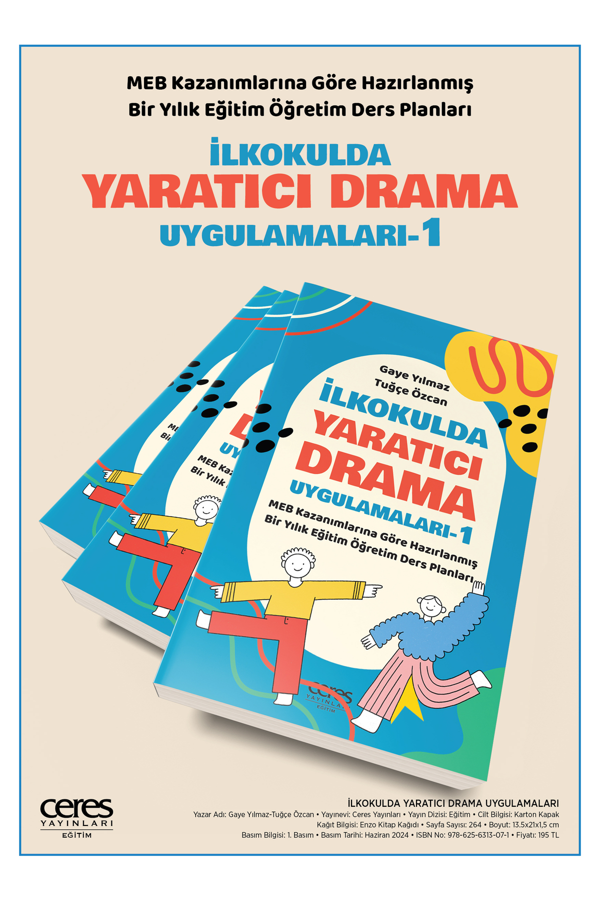 Ceres Yayınları İlkokulda Yaratıcı Drama Uygulamaları-1 / Gaye