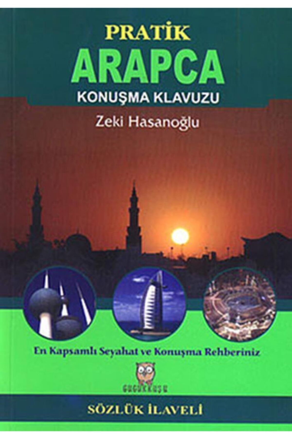 Kugukkuşu Publications Практическое руководство по разговорному арабскому языку (с дополнением словаря) 95172