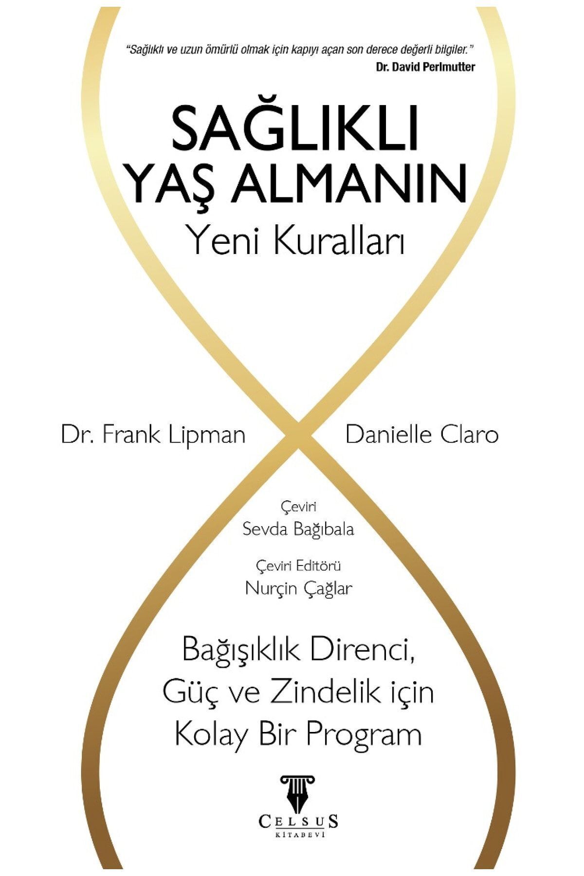 Celsus Kitabevi Sağlıklı Yaş Almanın Yeni Kuralları