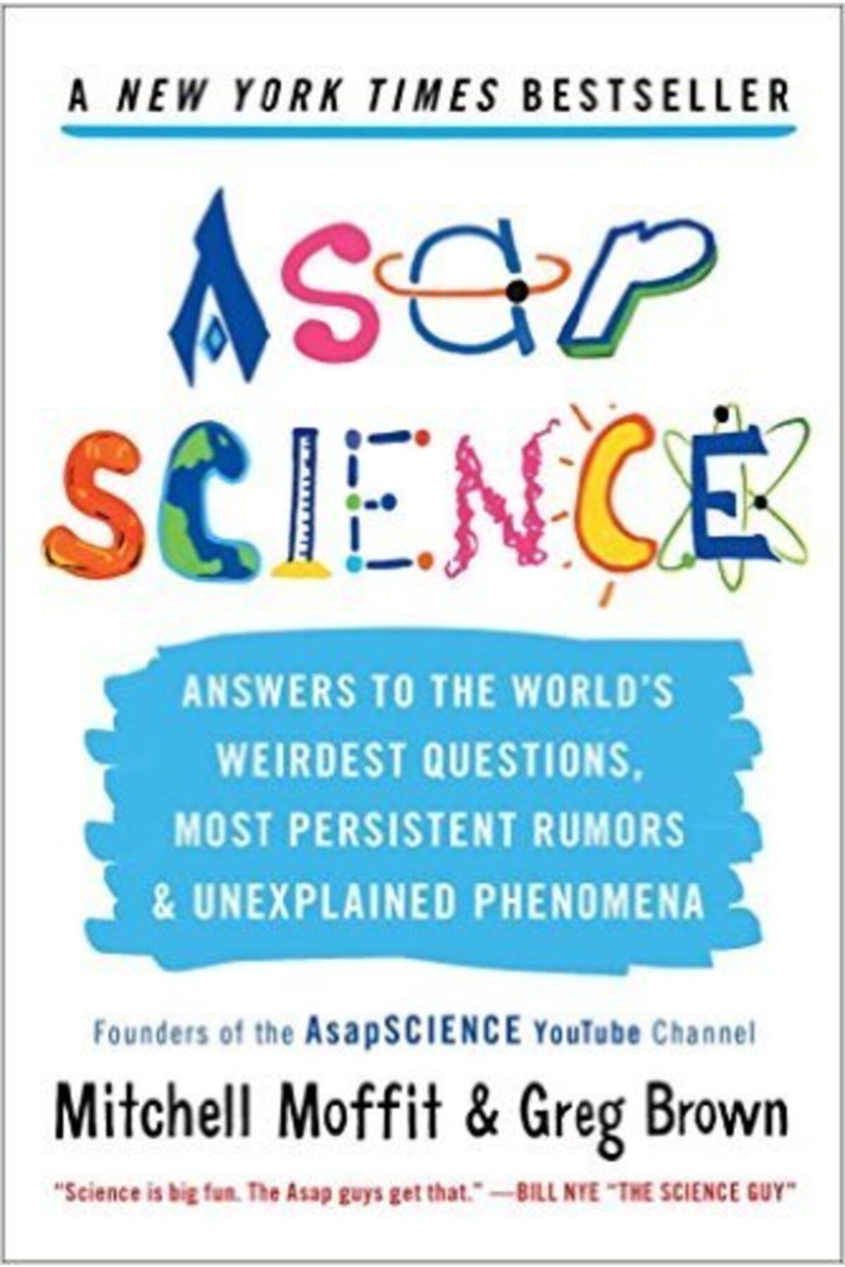 Scribner-Asapscıence: إجابات لأغرب أسئلة العالم، والشائعات الأكثر استمرارًا، والظواهر الغامضة 1