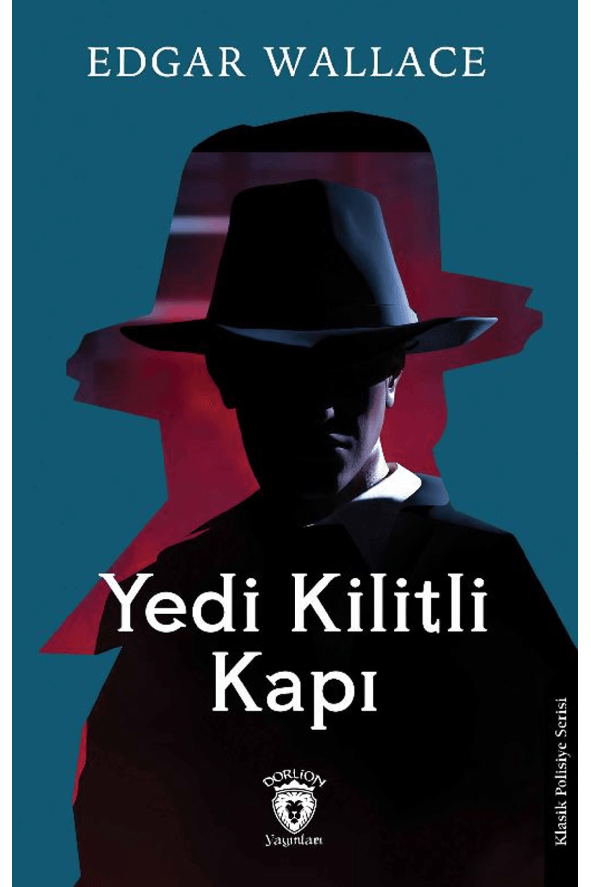 Dorlion Yayınları Yedi Kilitli Kapı / Edgar Wallace / Dorlion Yayınları / 9786253741983