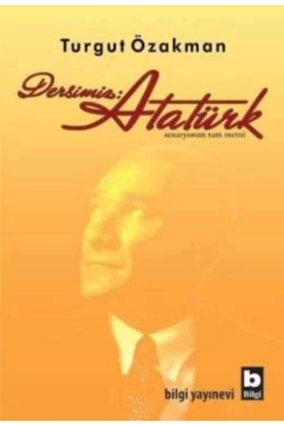 Bilgi Yayınları Dersimiz: Atatürk U101301