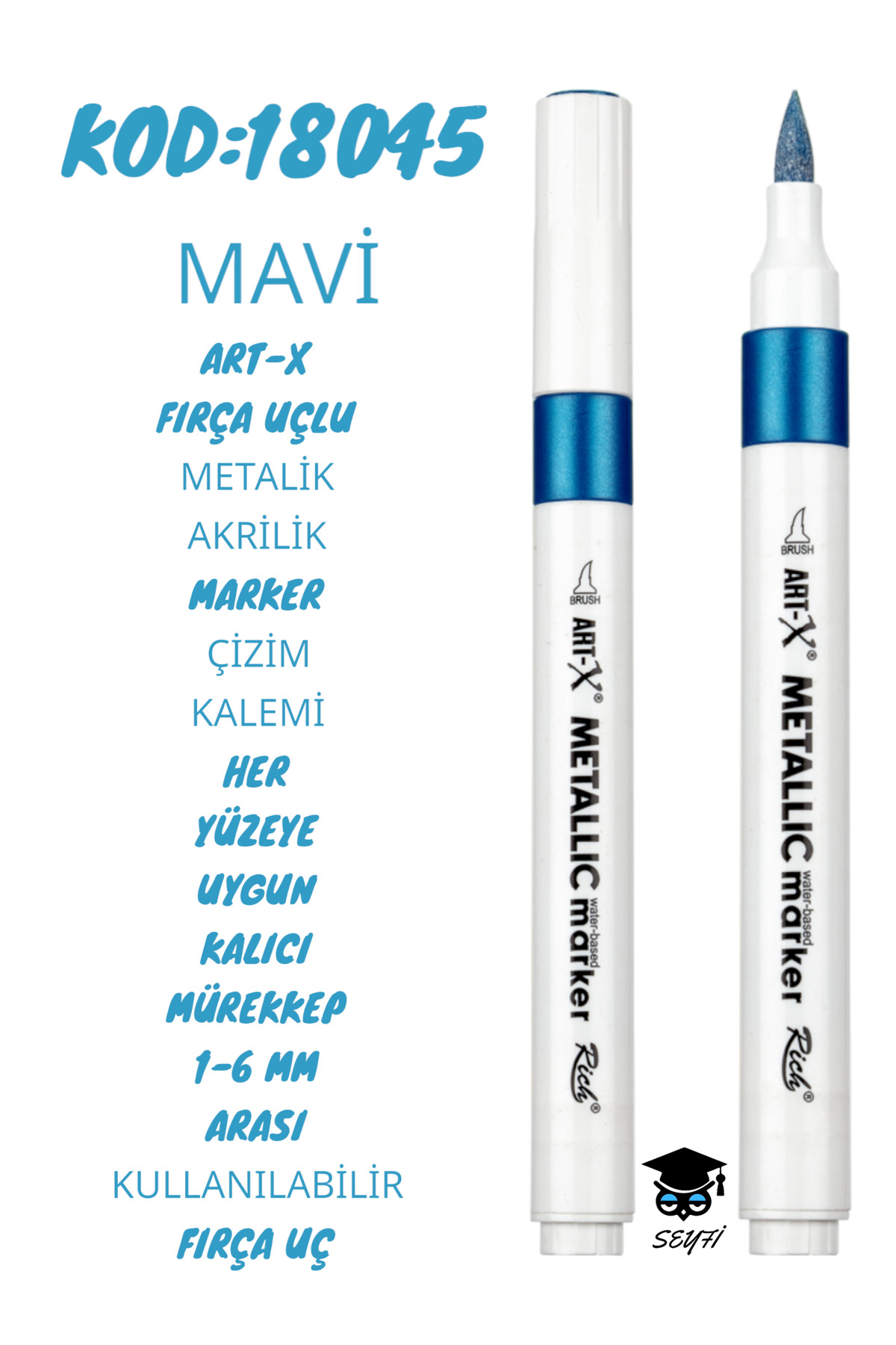 SEYFİKİRTASİYE FIRÇA UÇLU METALİK AKRİLİK MARKER ÇİZİM KALEMİ HER YÜZEYE UYGUN KALICI MÜREKKEP 1-6 MM UÇ ART-X