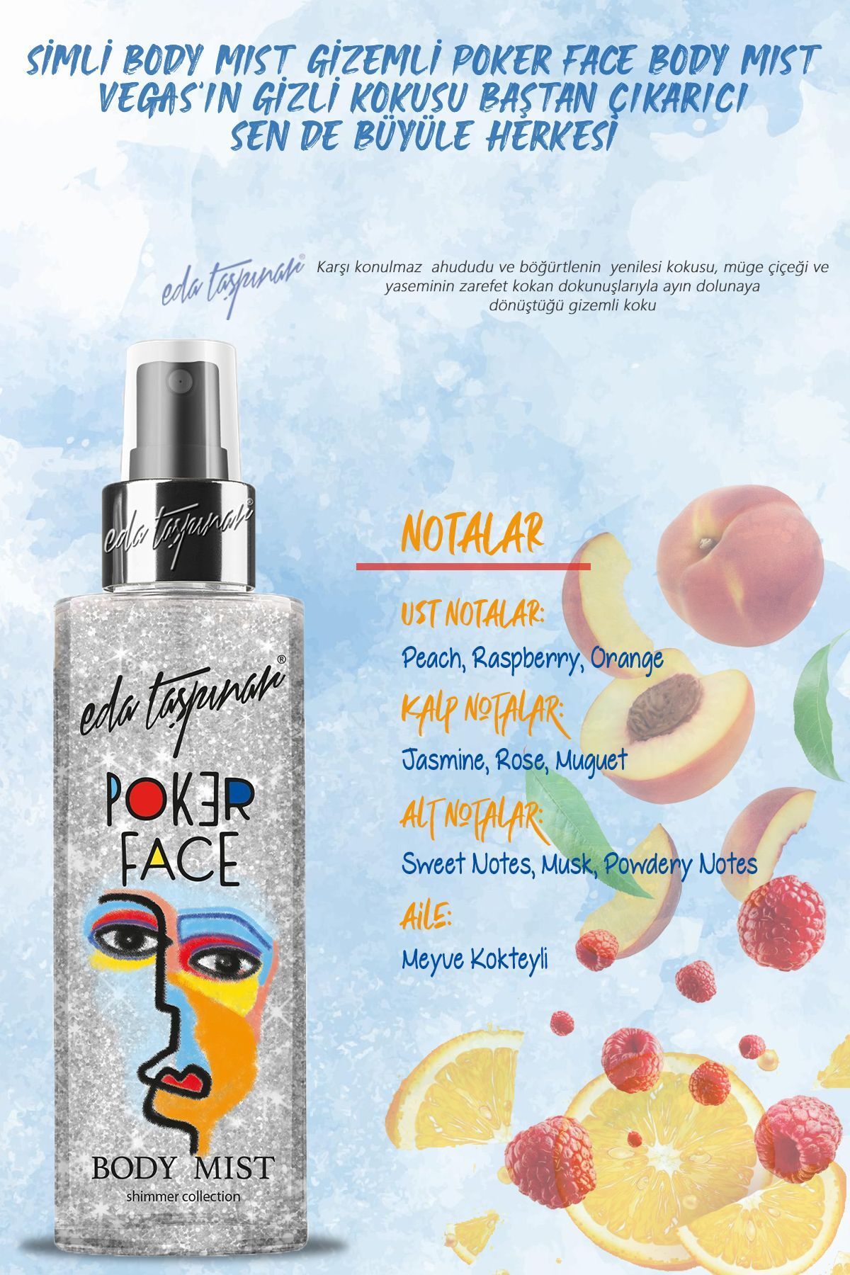 اسپری بدن فرانسوی بوسه و چیزهای وحشی پوکر چهره SILIM BODY MIST 200 میل. Eda Taşpınar