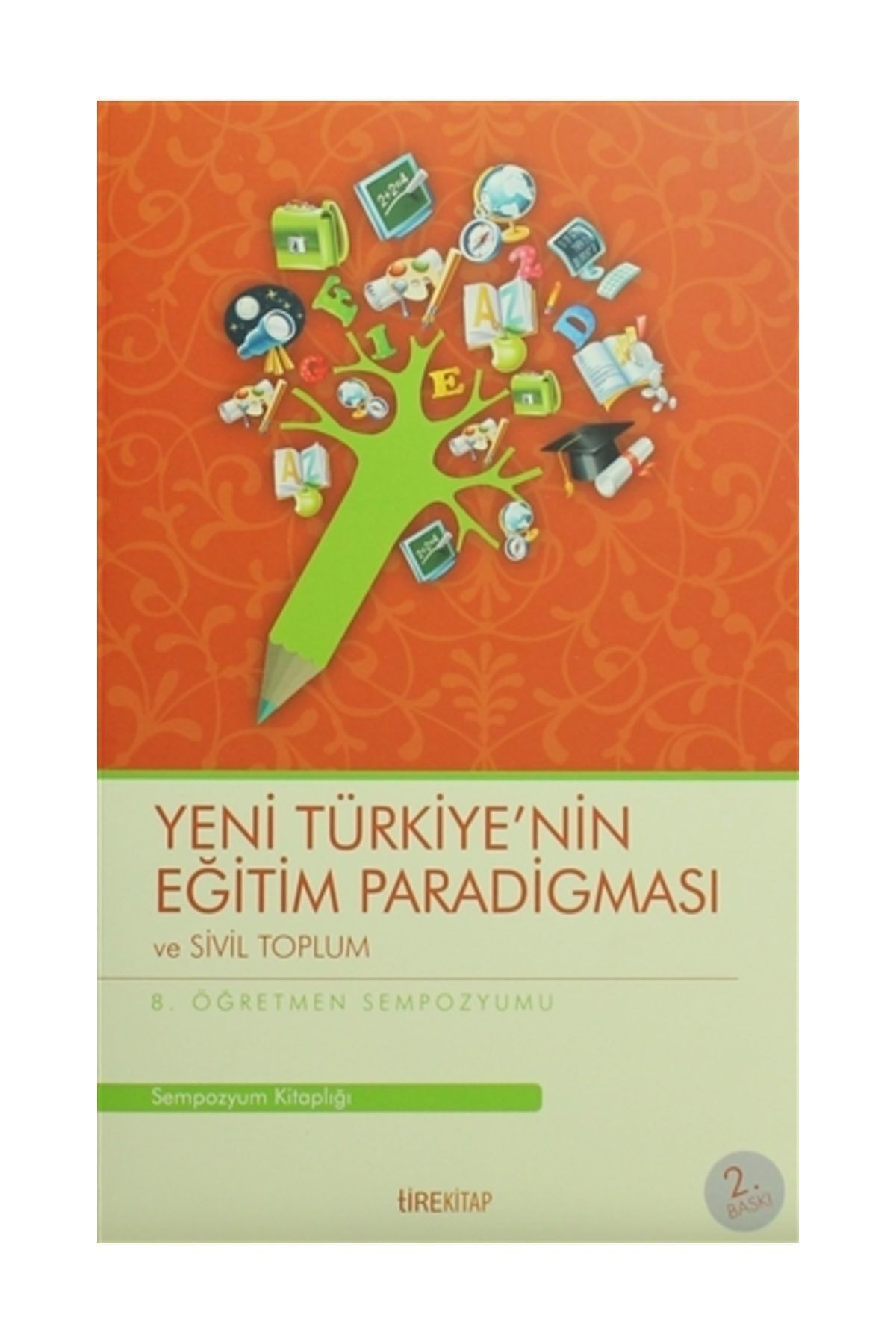 Yeni Türkiyenin Eğitim Paradigması ve Sivil Toplum - Kolektif