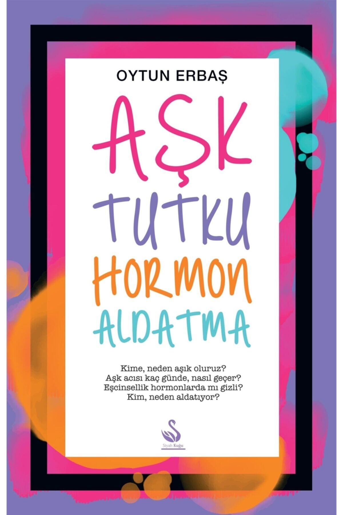 Genel Markalar Aşk Tutku Hormon Aldatma - Oytun Erbaş