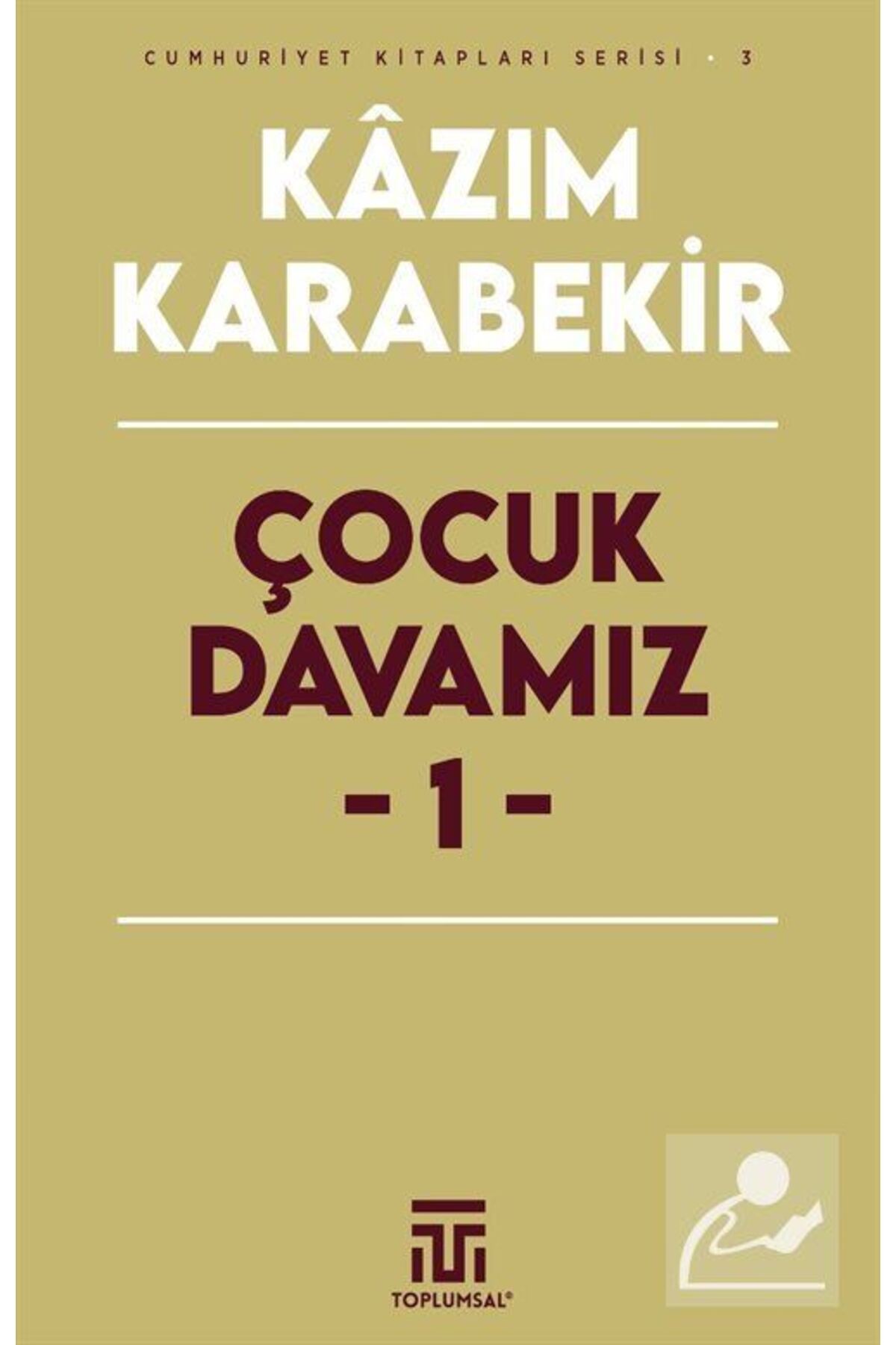 Toplumsal Yayıncılık ÇOCUK DAVAMIZ - 1