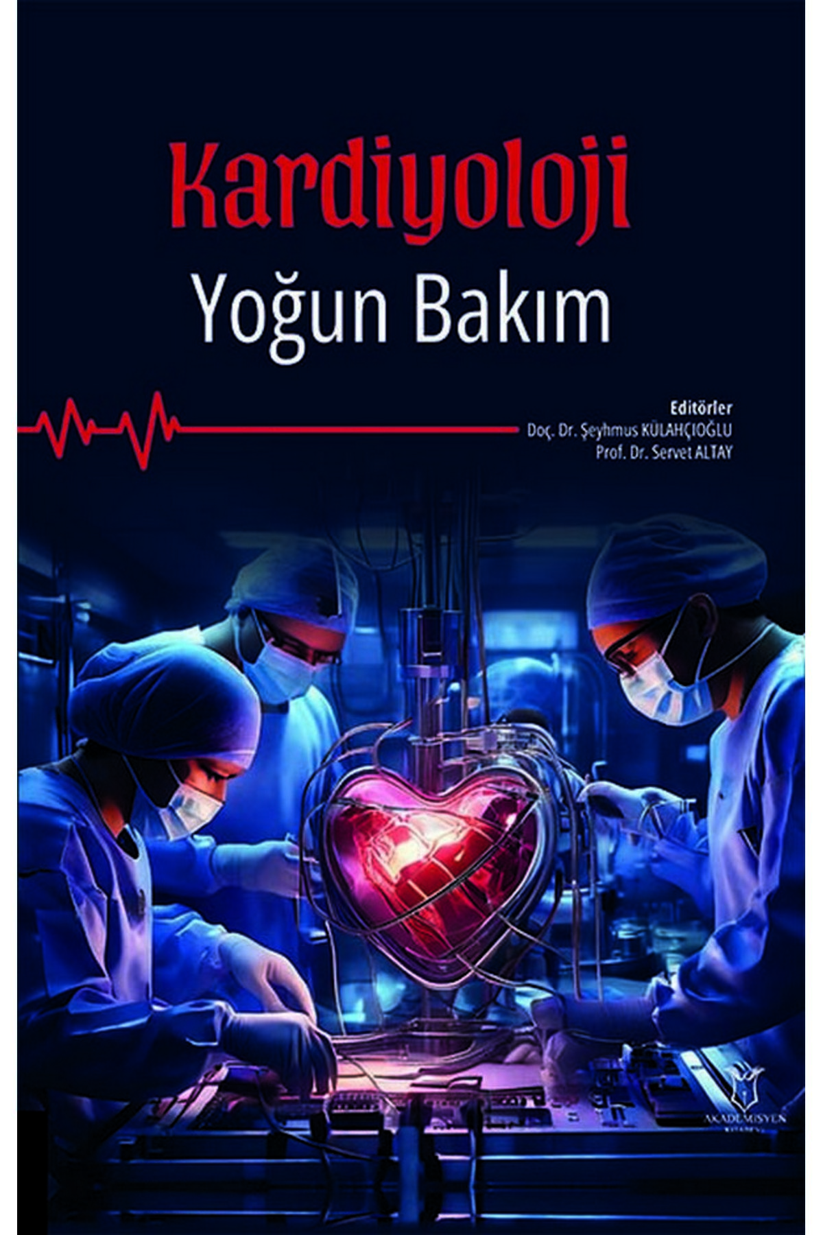Akademisyen Kitabevi Kardiyoloji Yoğun Bakım