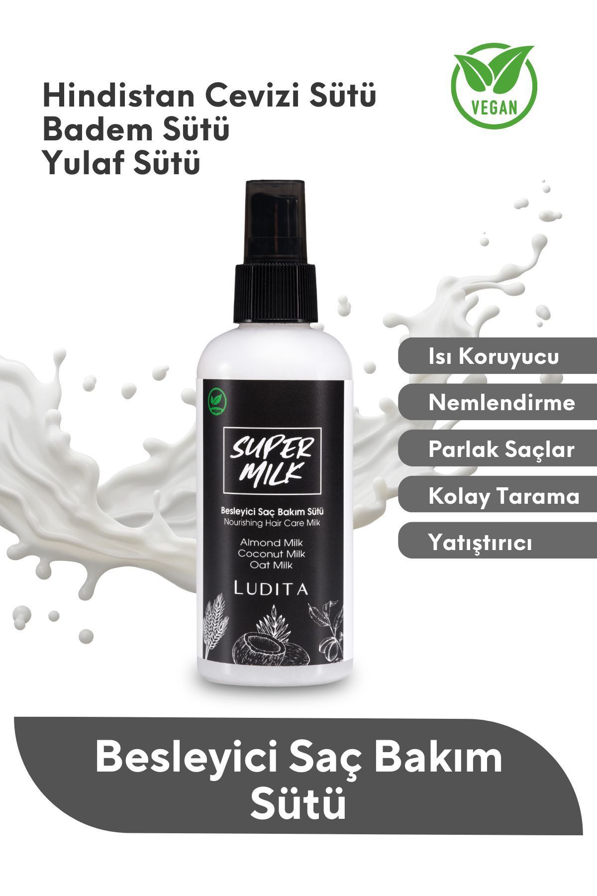Isı Koruyucu, Besleyici, Yatıştırıcı Saç Bakım Sütü(BADEM SÜTÜ,HİNDİSTAN SÜTÜ,YULAF SÜTÜ) 200 ml