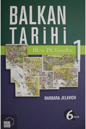 Balkan Tarihi - 1 - Barbara Jelavic 9789756614389