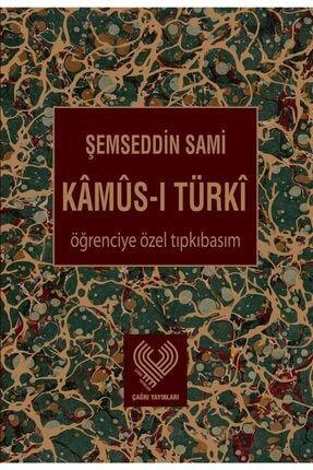 Kamus-ı Türki (öğrenciye Özel Tıpkı Basım) - Şemseddin Sami 9789754542769 12-9789754542769