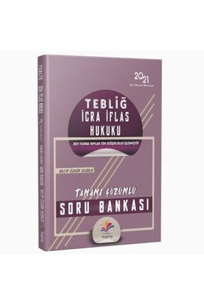 Tebliğ Icra Iflas Hukuku Çözümlü Soru Bankası Yayınları 2021 9786257301770