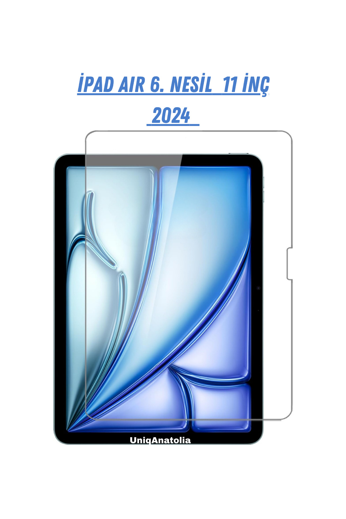 Apple iPad Air 6. Generation 11 Inch 2024 Compatible Tempered Unbreakable Screen Protector