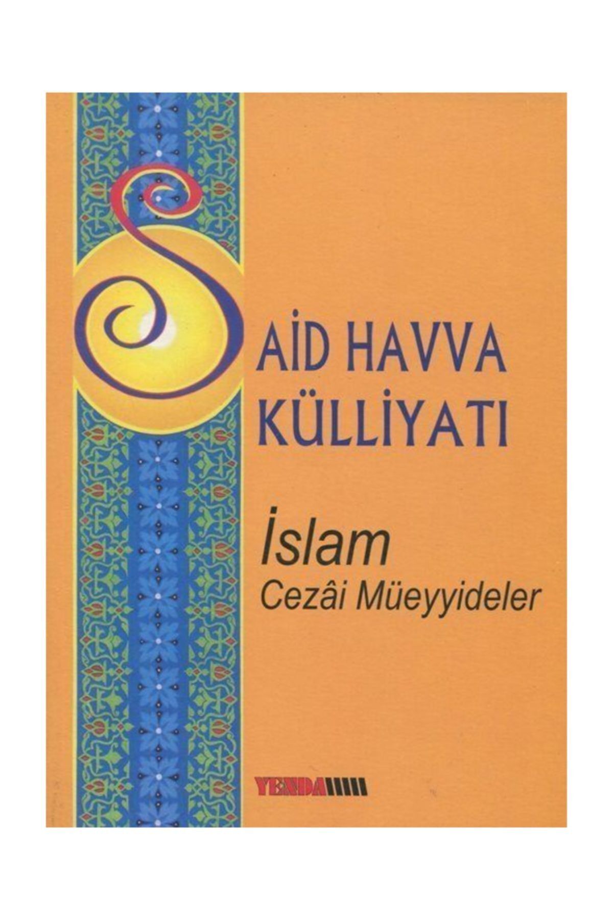 Islam - Cezai Müeyyideler & Said Havva Külliyatı 3/3