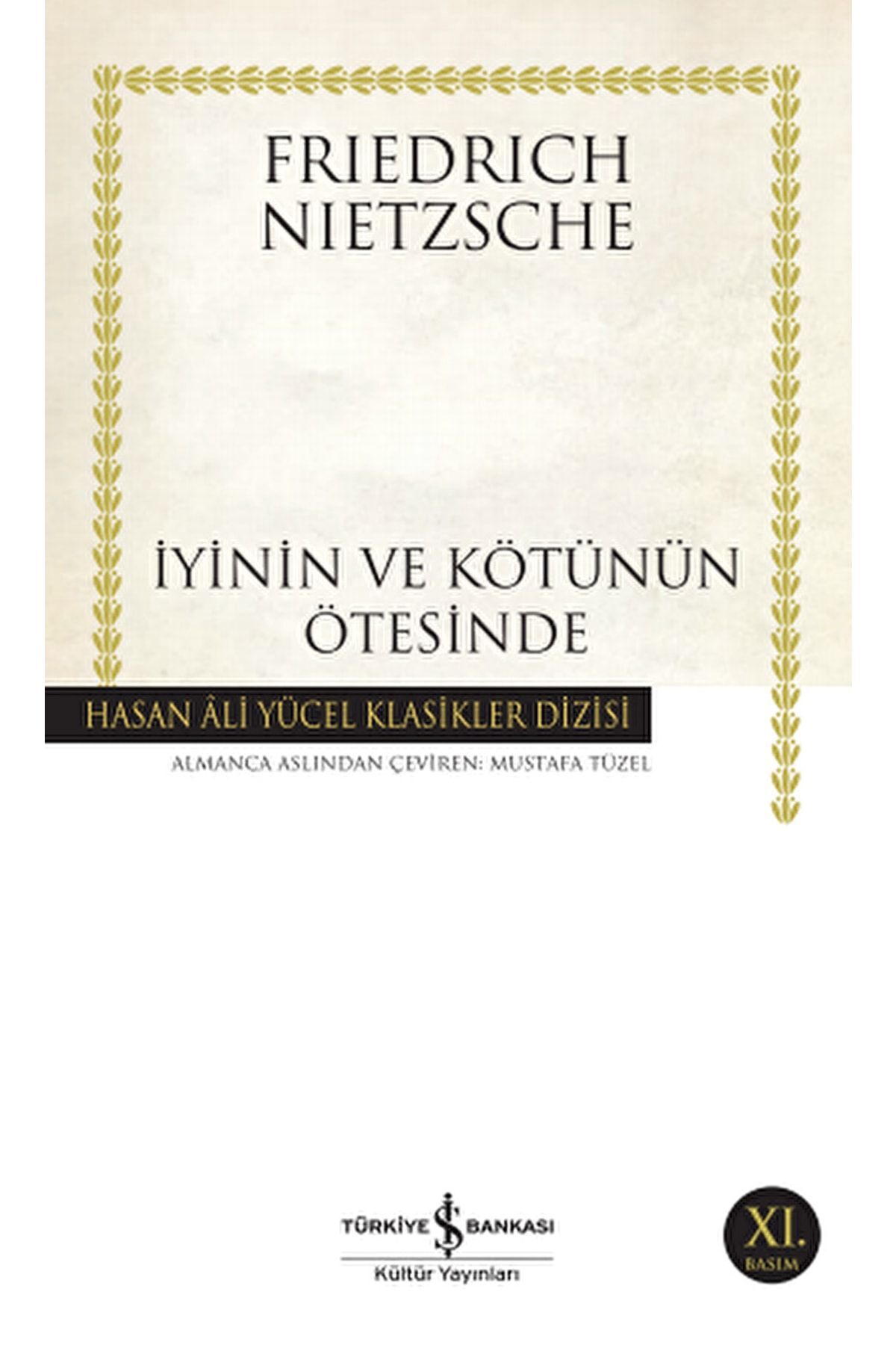 Iyinin Ve Kötünün Ötesinde / / 9786053327578