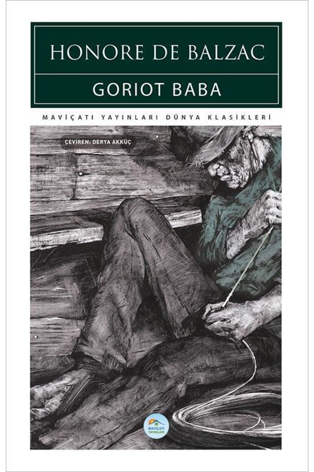 Goriot Baba - Honore De Balzac - Maviçatı (dünya Klasikleri) 2