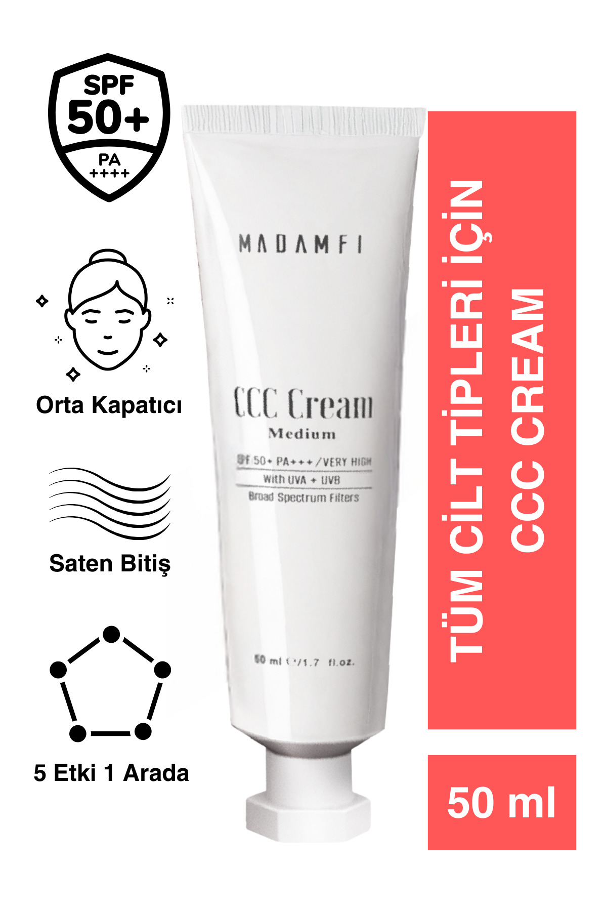 MADAM Fİ CCC CREAM MEDIUM SPF50 PA+++ GENİŞ SPEKTRUMLU GÜNEŞ KREMİ