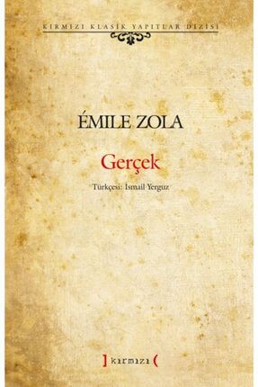 Gerçek - Emile Zola (sert Kapak) 978-605-5411-68-8