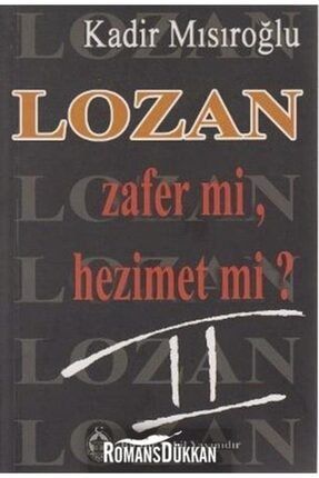 Lozan Zafer Mi, Hezimet Mi? - 2 41341