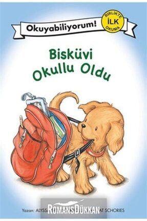 Okuyabiliyorum Bisküvi Okullu Oldu Birlikte İlk Okuma 9786053435624