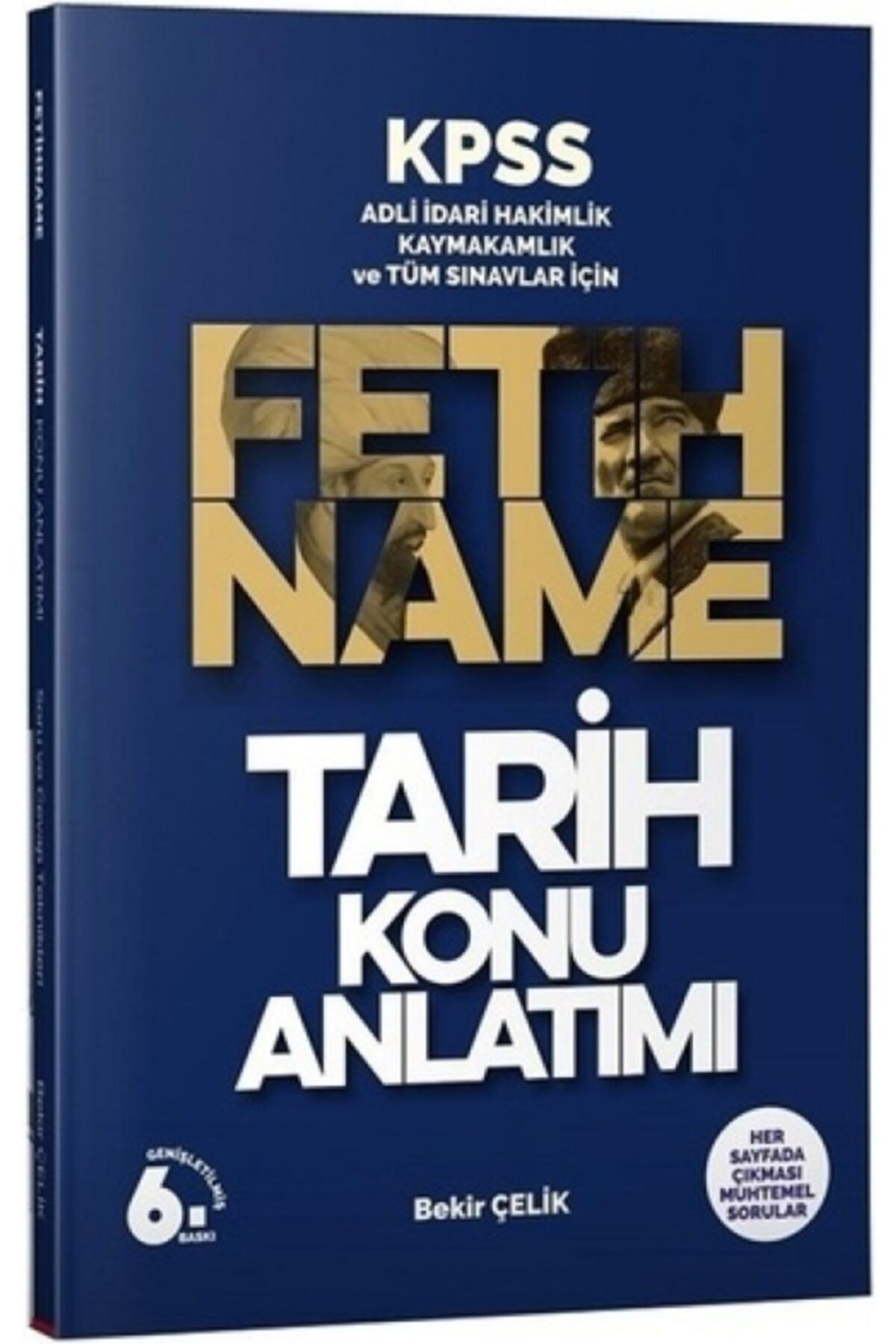 Bekir Celik Tarih 2021 Kpss Adli Ve Idari Hakimlik Kaymakamlik Fetihname Tarih Konu Anlatim Bekir Celik Guncel 6 Baski Fiyatlari Ve Yorumlari En Ucuzu Akakce