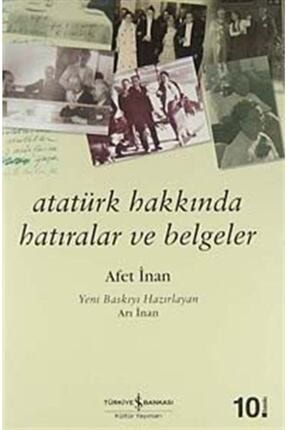 Atatürk Hakkında Hatıralar ve Belgeler 142648