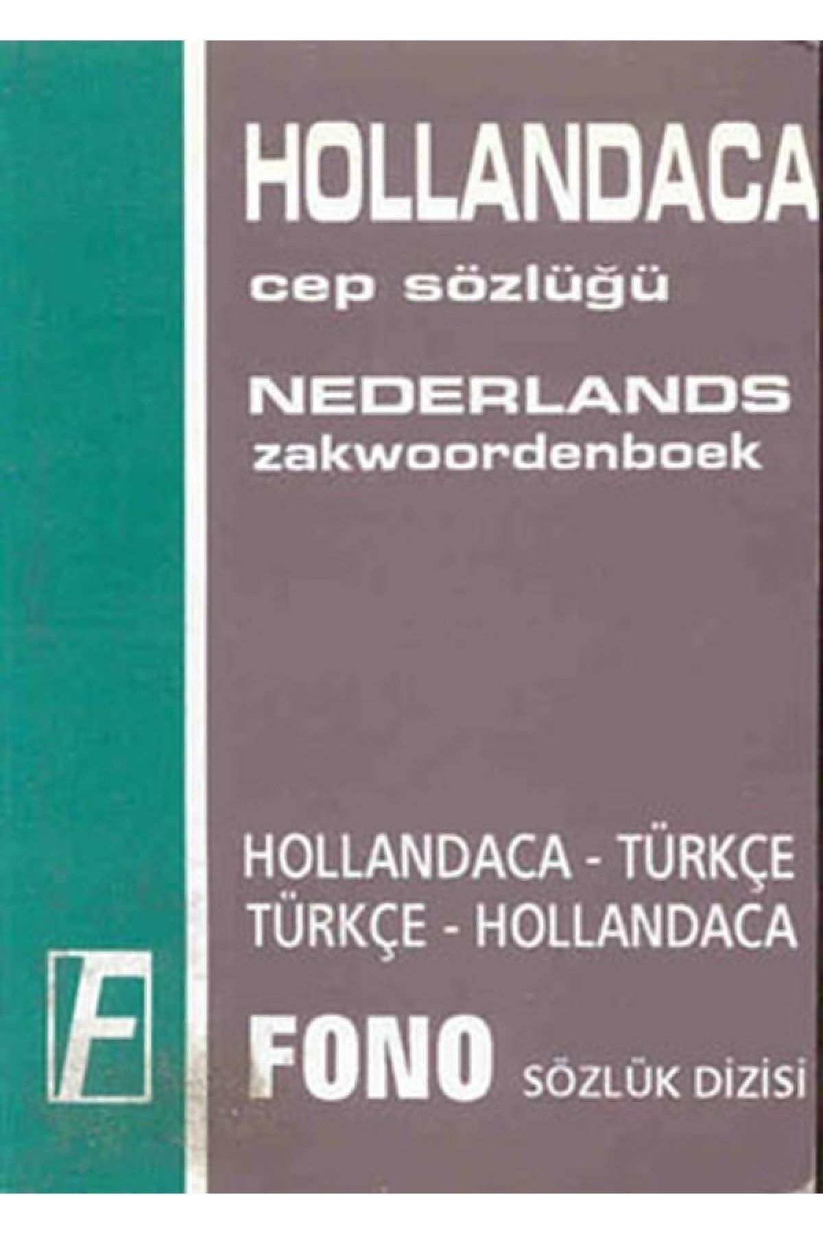 Fono Yayınları-Dutch / Turkish - Turkish / Dutch Pocket Dictionary - Collective 1
